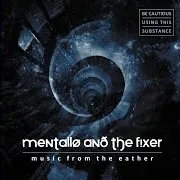 Mentallo & The Fixer